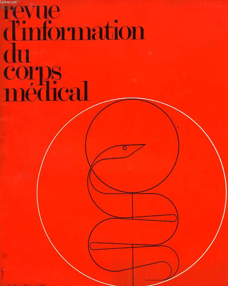 REVUE D'INFORMATION DU CORPS MEDICAL, 5e ANNEE, N 3, SEPT. 1967