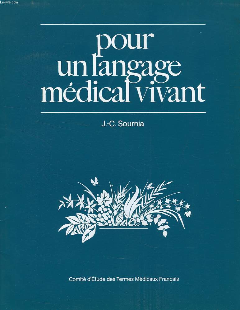 POUR UN LANGAGE MEDICAL VIVANT