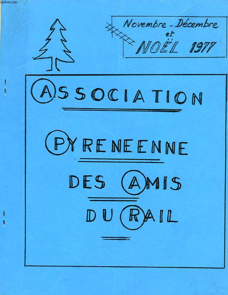 ASSOCIATION PYRENEENNE DES AMIS DU RAIL, NOL 1977