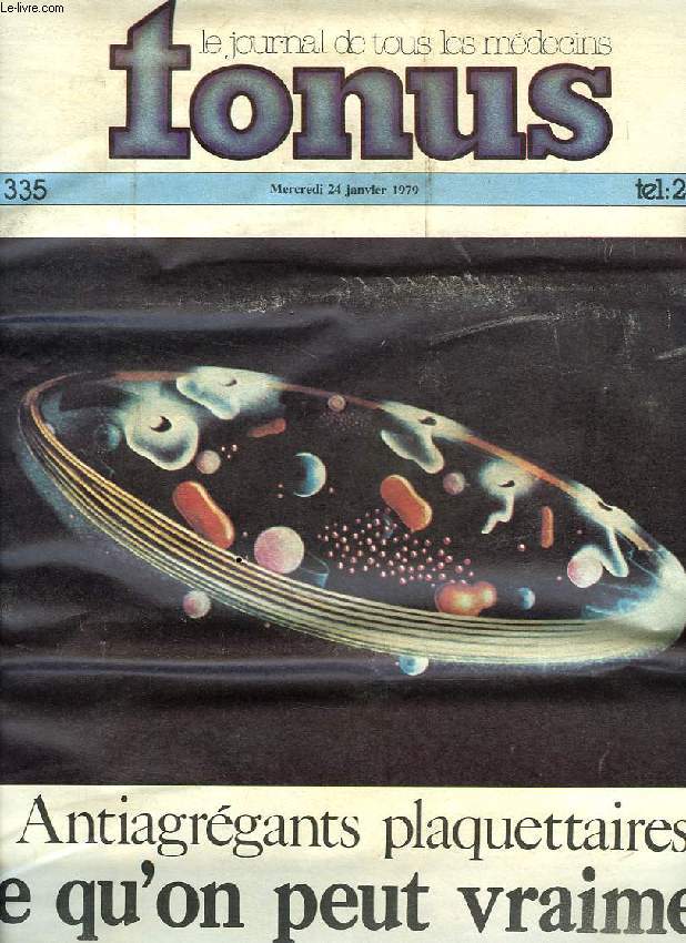 TONUS, N 335, JAN. 1979, LE JOURNAL DE TOUS LES MEDECINS