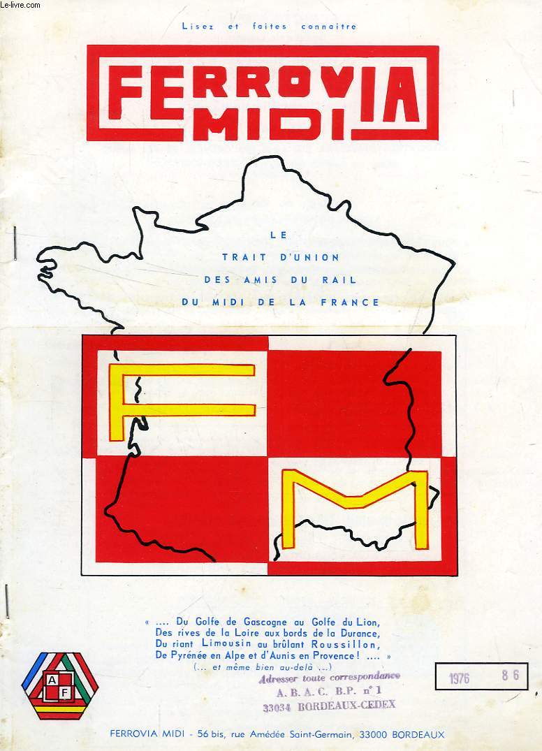 FERROVIA MIDI, N 86, 1976, LE TRAIT D'UNION DES AMIS DU RAIL DU MIDI DE LA FRANCE