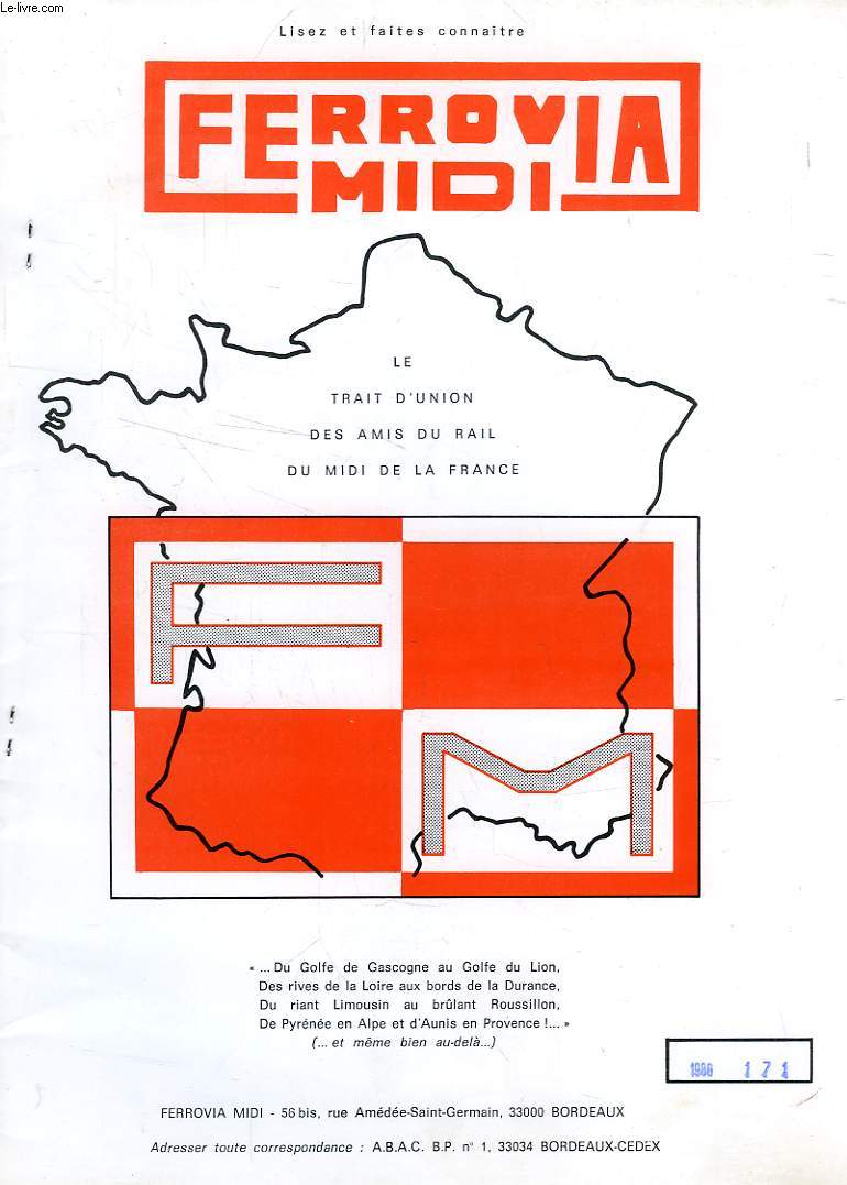FERROVIA MIDI, N 171, 1986, LE TRAIT D'UNION DES AMIS DU RAIL DU MIDI DE LA FRANCE