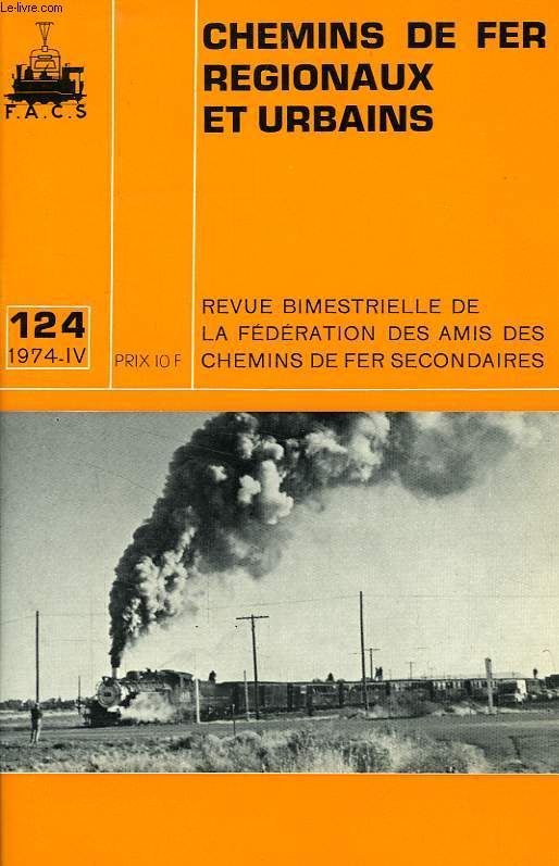 CHEMINS DE FER REGIONAUX ET URBAINS, N 124, 1974/IV