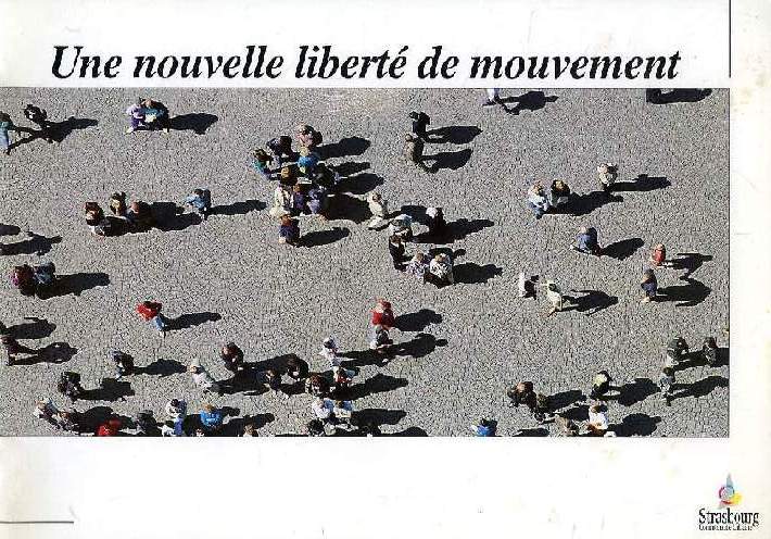 UNE NOUVELLE LIBERTE DE MOUVEMENT