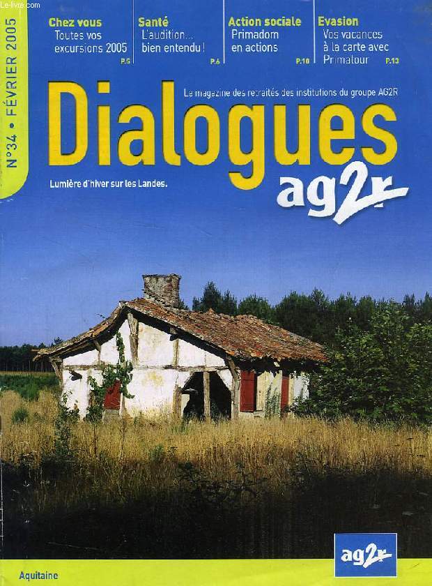 DIALOGUES AG2R, N 34, FEV. 2005