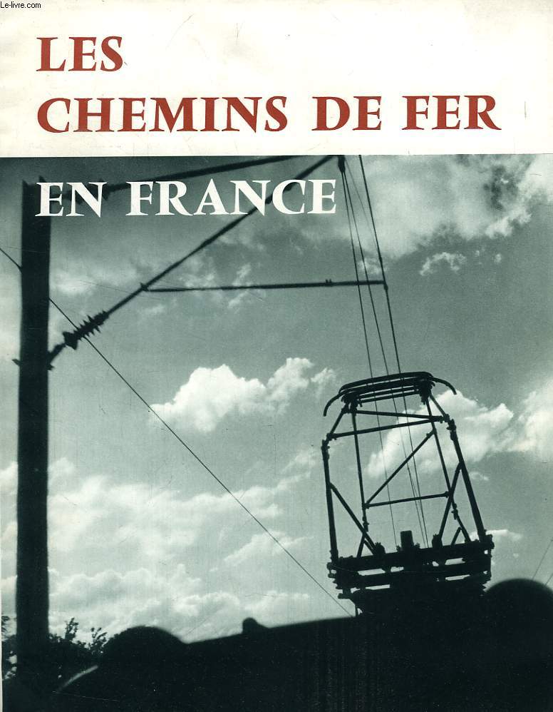 LES CHEMINS DE FER EN FRANCE