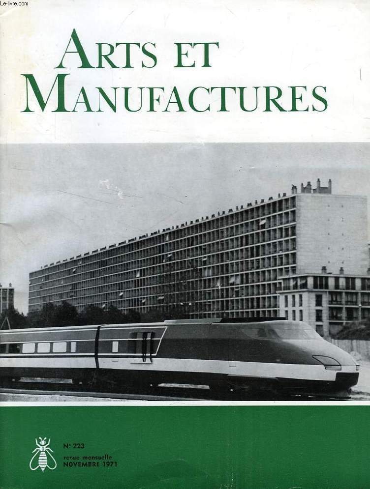 ARTS ET MANUFACTURES, N 223, NOV. 1971