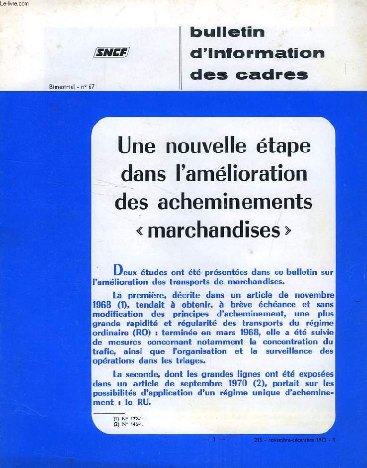 BULLETIN D'INFORMATION DES CADRES, N 67 (215), NOV.-DEC. 1973