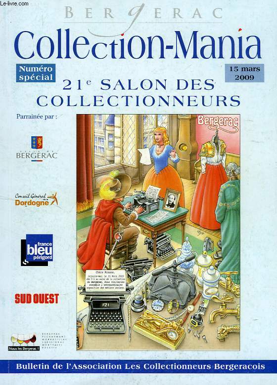 COLLECTION-MANIA, N SPECIAL, MARS 2009, 21e SALON DES COLLECTIONNEURS