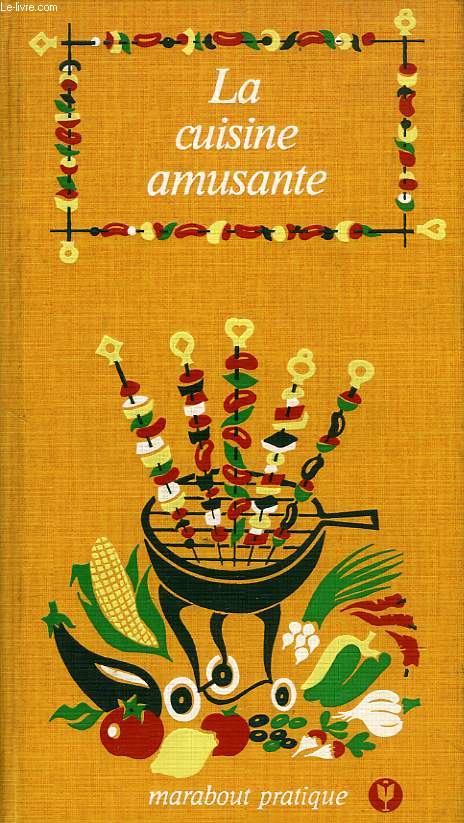 LA CUISINE AMUSANTE