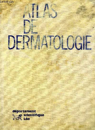 ATLAS DE DERMATOLOGIE