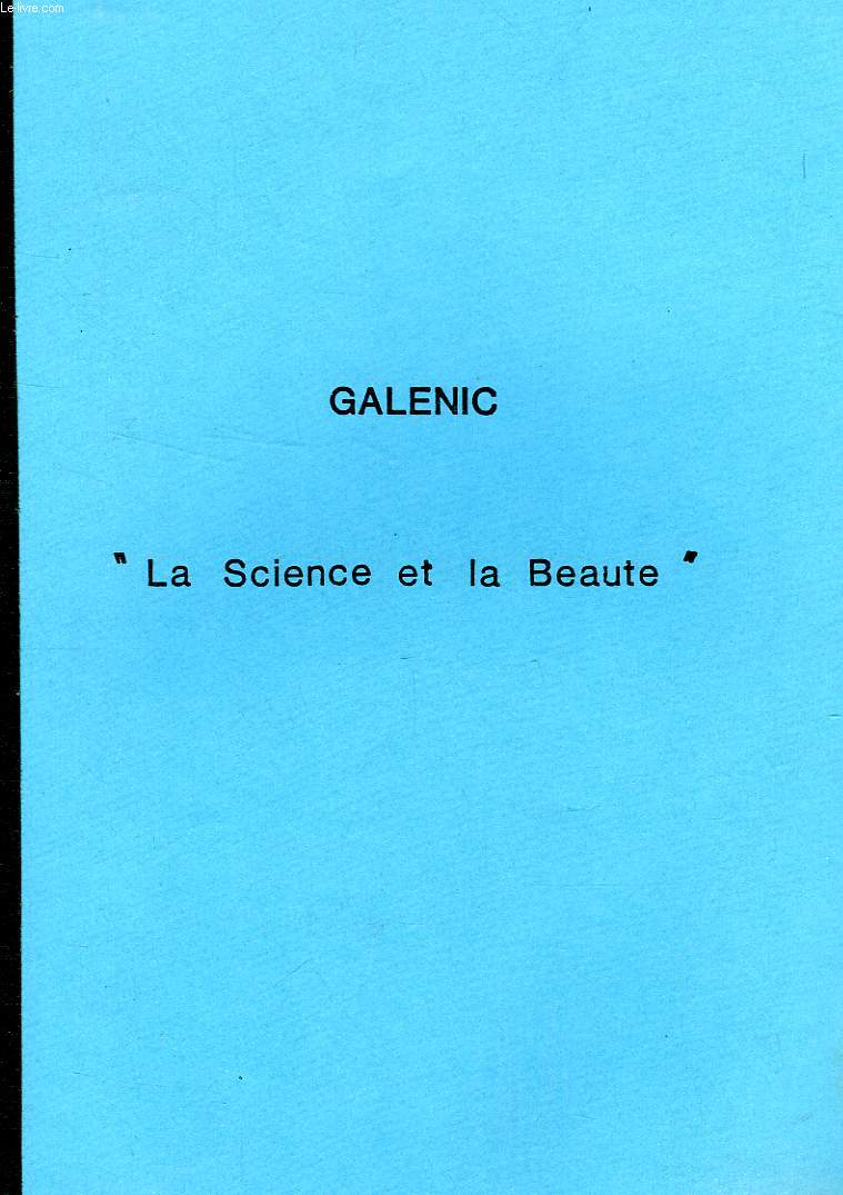 GALENIC, LA SCIENCE ET LA BEAUTE