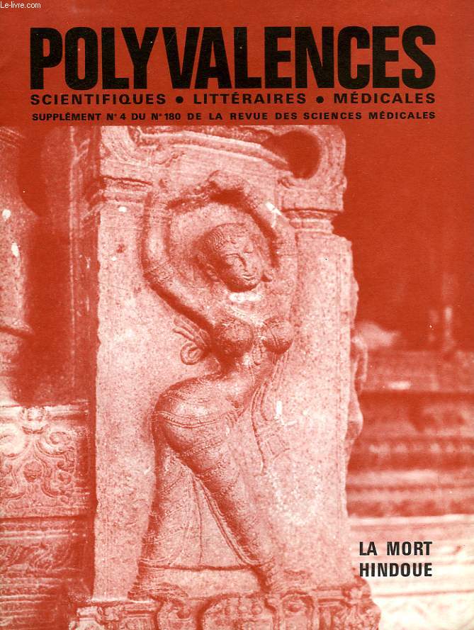 POLYVALENCES, SCIENTIFIQUES, LITTERAIRES, MEDICALES, 4. LA MORT HINDOUE