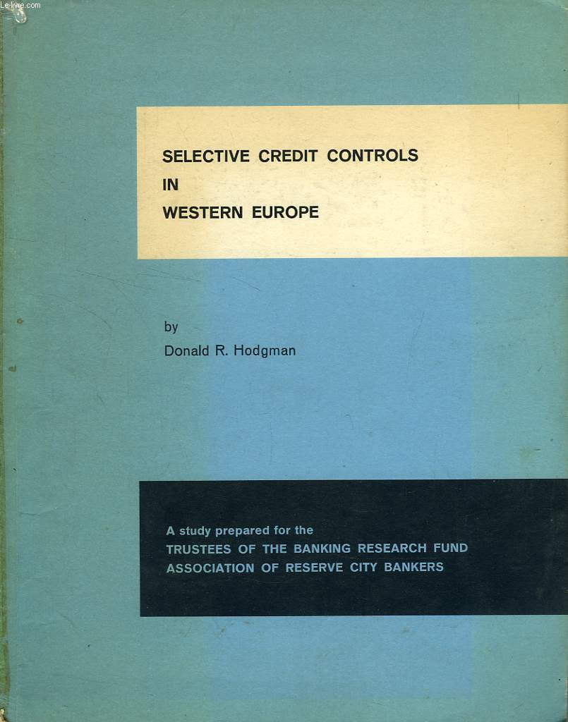 SELECTIVE CREDIT CONTROLS IN WESTERN EUROPE