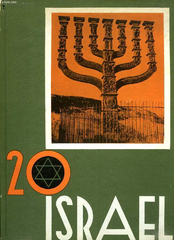 ISRAEL'S FIRST TWENTY YEARS, A PICTORIAL REVIEW, ISRAEL A VINGT ANS, MOTS ET IMAGES