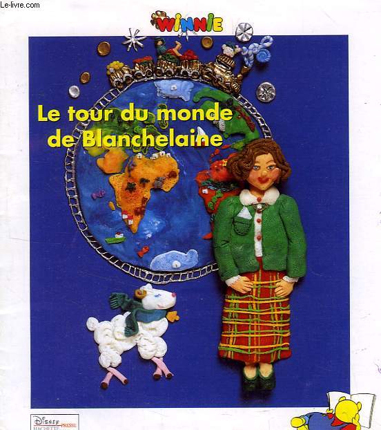LE TOUR DU MONDE DE BLANCHELAINE