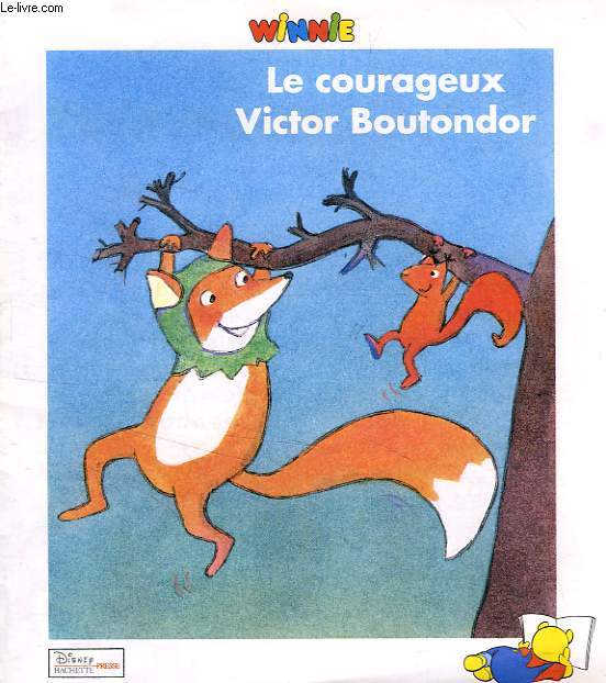 LE COURAGEUX VICTOR BOUTONDOR