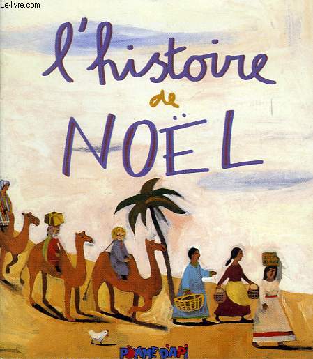 L'HISTOIRE DE NOEL