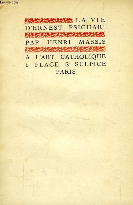 LA VIE D'ERNEST PSICHARI