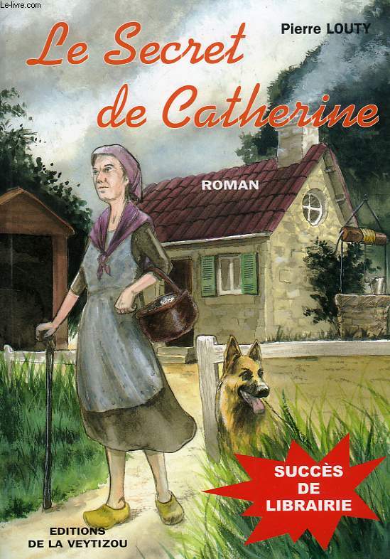 LE SECRET DE CATHERINE