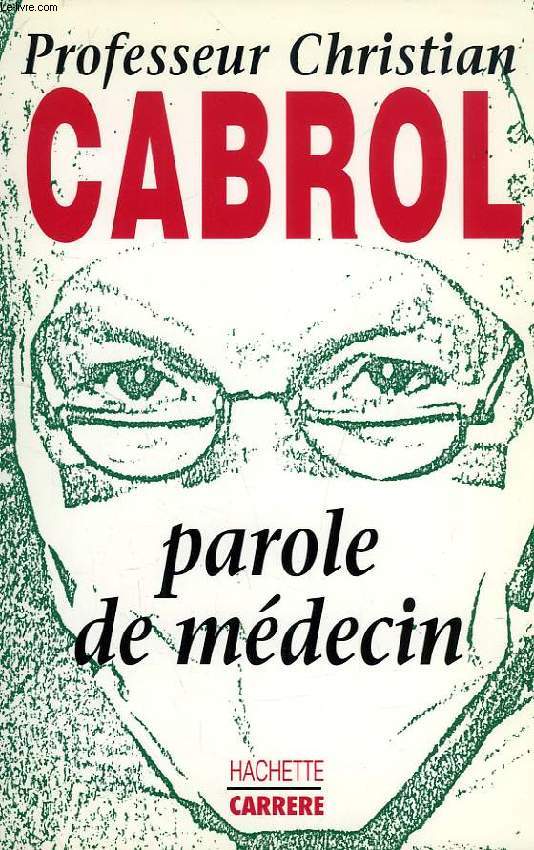 PAROLE DE MEDECIN