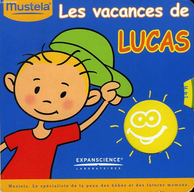 LES VACANCES DE LUCAS