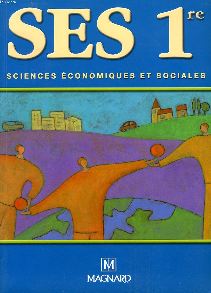 SES 1re, SCIENCES ECONOMIQUES ET SOCIALES