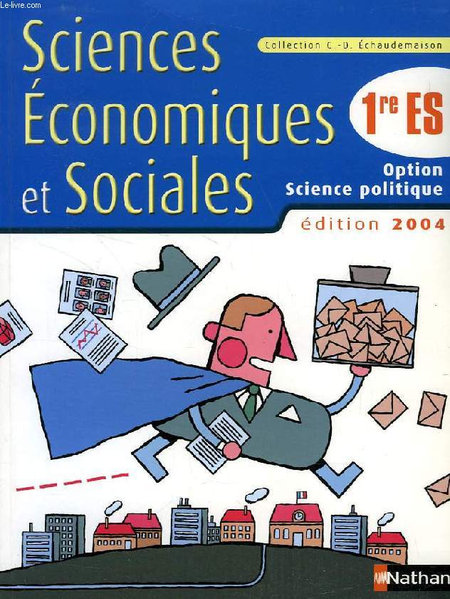 SCIENCES ECONOMIQUES ET SOCIALES, 1re ES, OPTION SCIENCE POLITIQUE