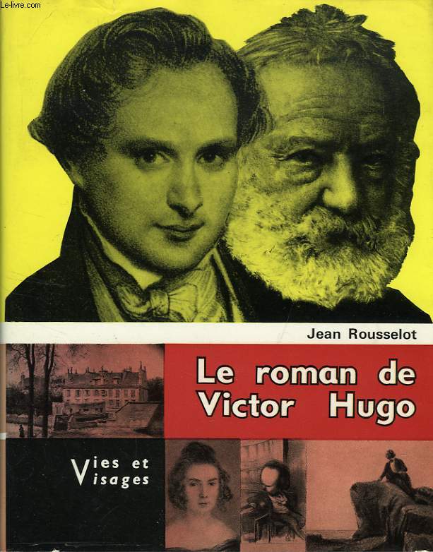 LE ROMAN DE VICTOR HUGO