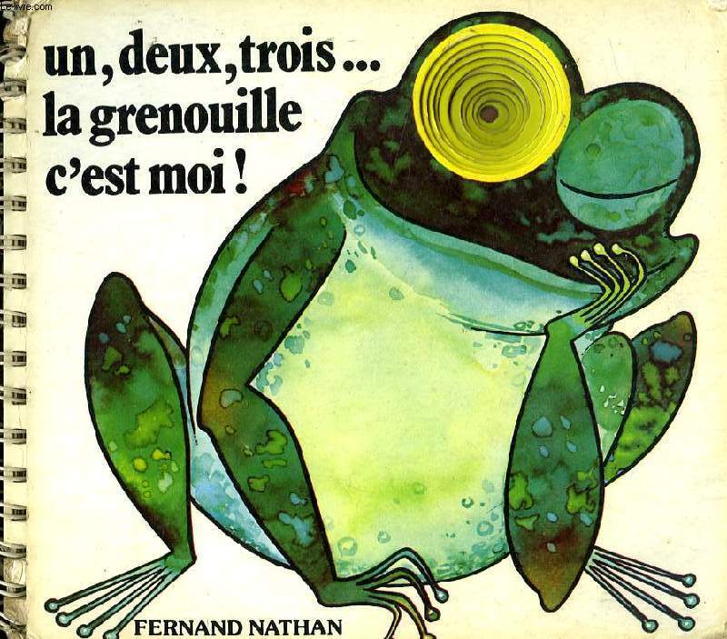 UN, DEUX, TROIS... LA GRENOUILLE C'EST MOI !