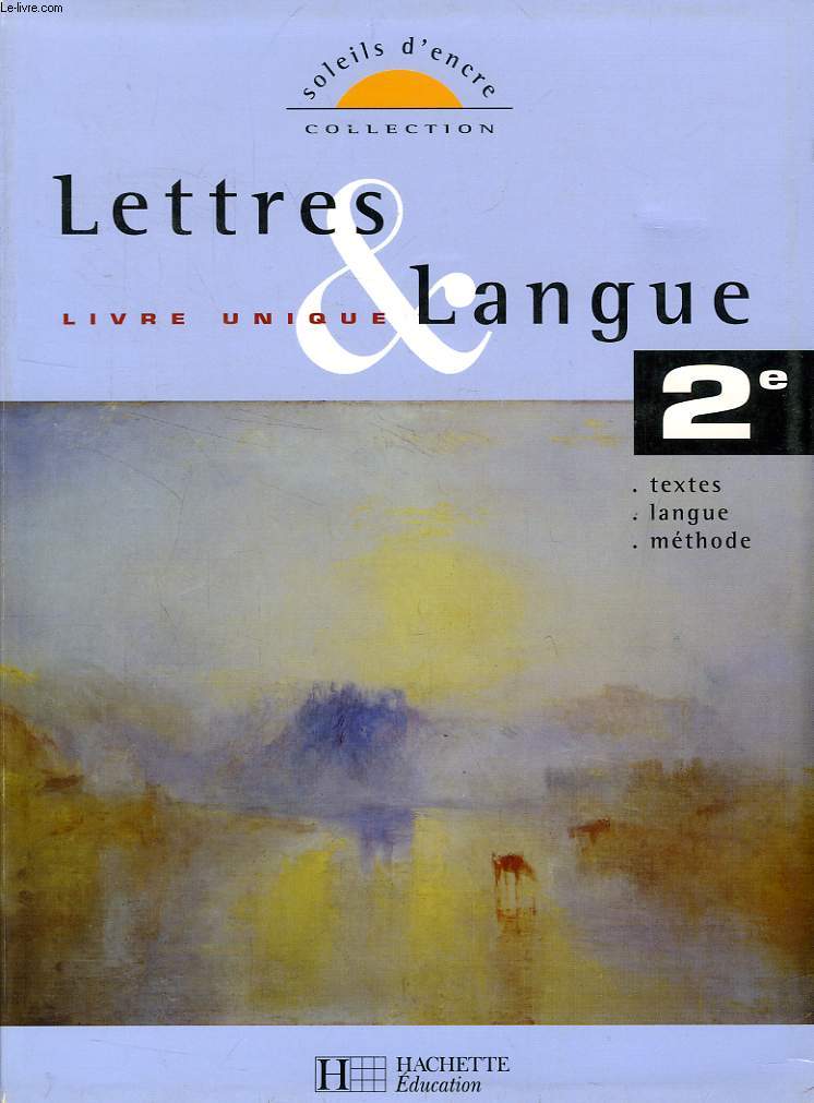 LETTRES & LANGUE, 2e, LIVRE UNIQUE