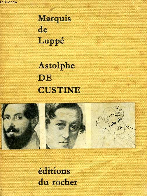 ASTOLPHE DE CUSTINE