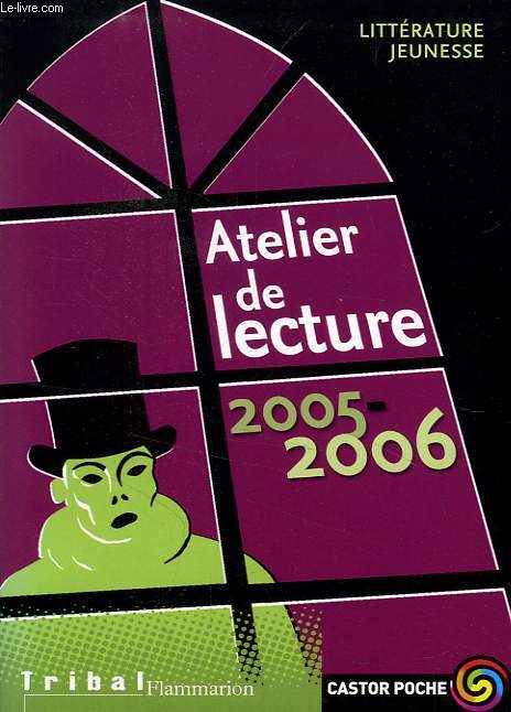 ATELIER DE LECTURE 2005-2006, LITTERATURE JEUNESSE