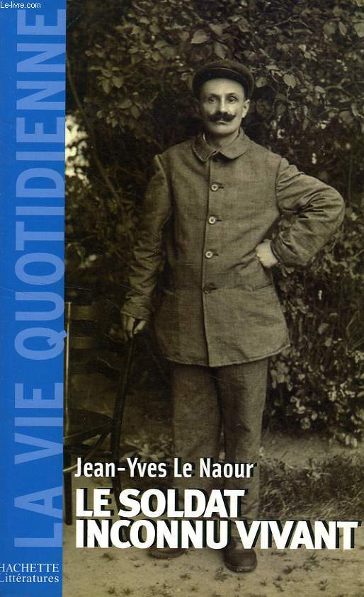 LE SOLDAT INCONNU VIVANT