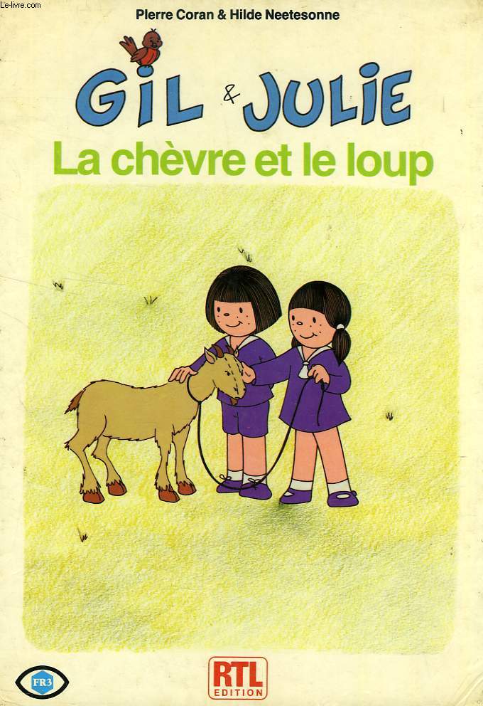 GIL & JULIE, LA CHEVRE ET LE LOUP