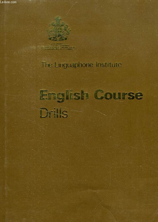 ENGLISH COURSE, DRILLS