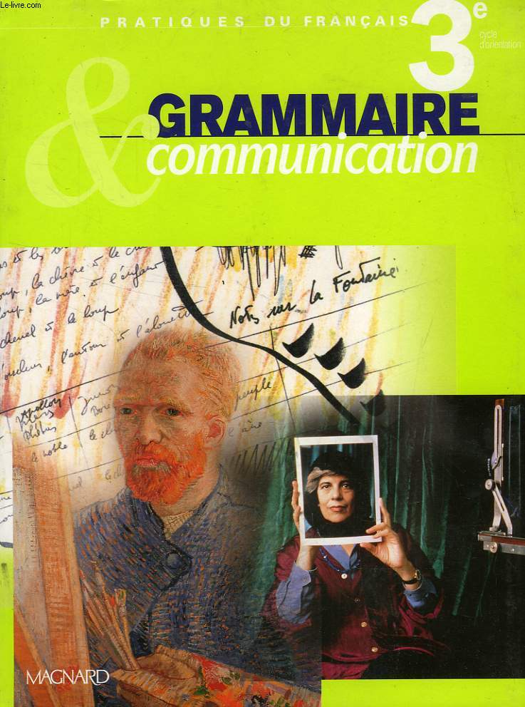 GRAMMAIRE & COMMUNICATION, 3e