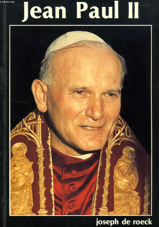 JEAN PAUL II, LE PAPE QUI VIENT DE POLOGNE