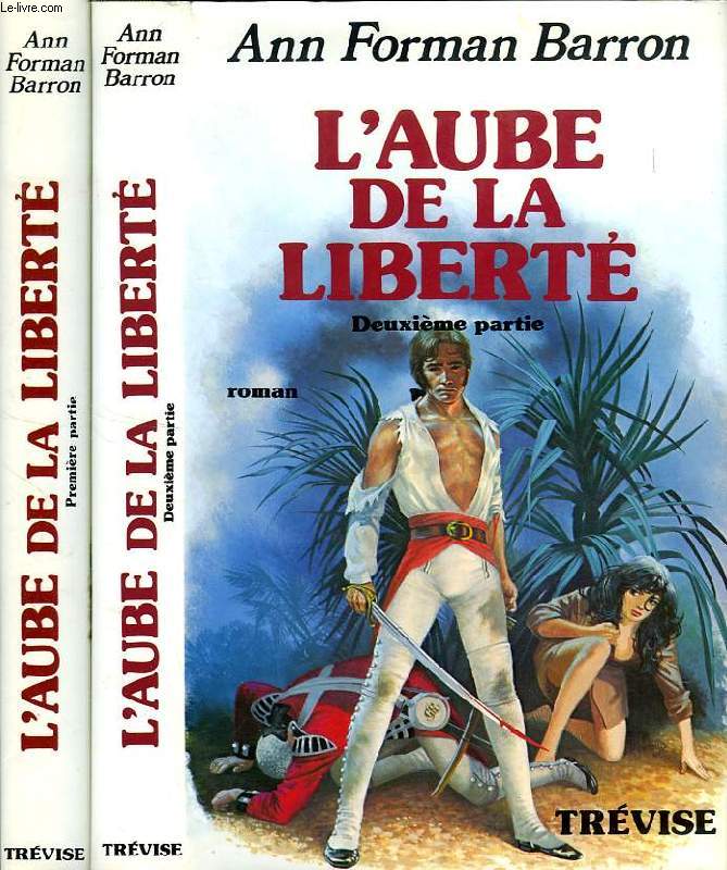 L'AUBE DE LA LIBERTE, 2 TOMES