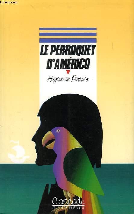 LE PERROQUET D'AMERICO