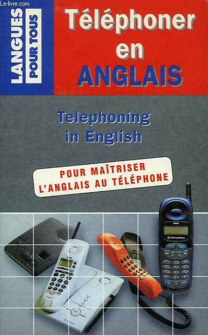 TELEPHONER EN ANGLAIS