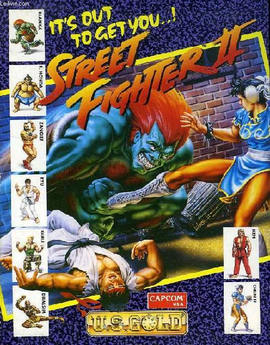 STREET FIGHTER II, IT'S OUT TO GET YOU !