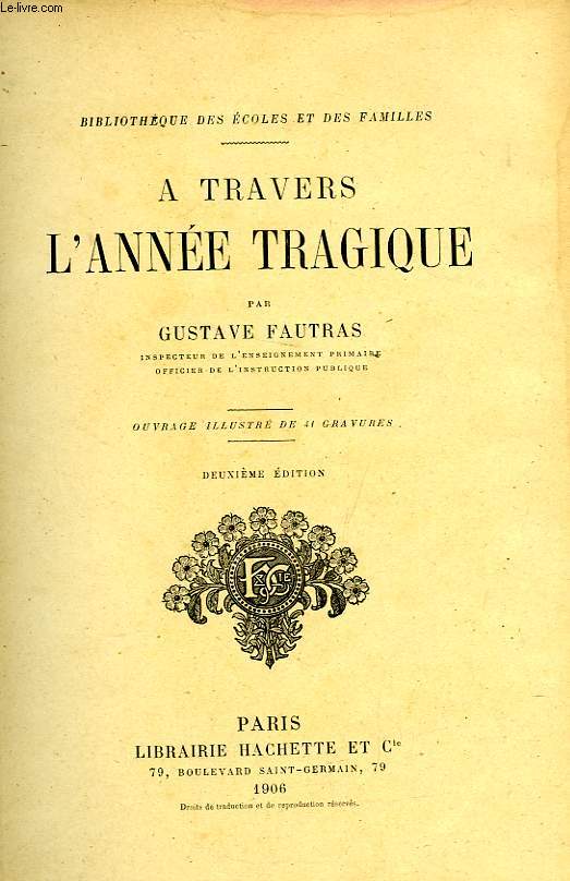 A TRAVERS L'ANNEE TRAGIQUE