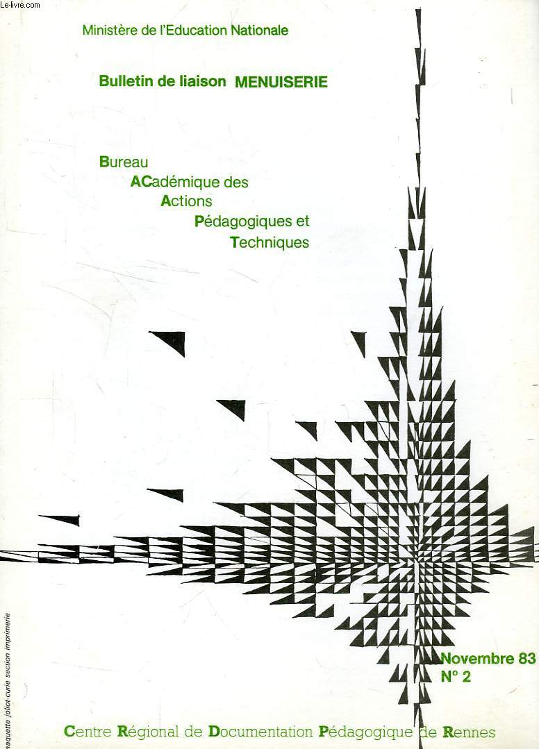 BULLETIN DE LIAISON MENUISERIE, N 2, NOV. 1983