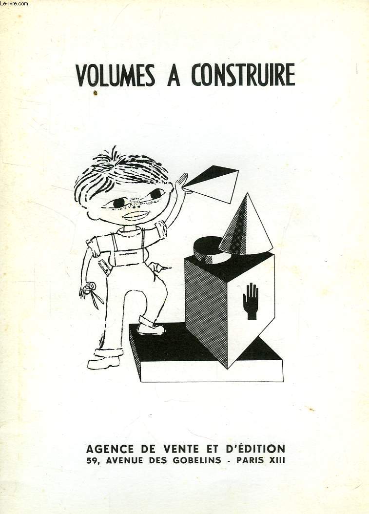 VOLUMES A CONSTRUIRE, 2 TOMES