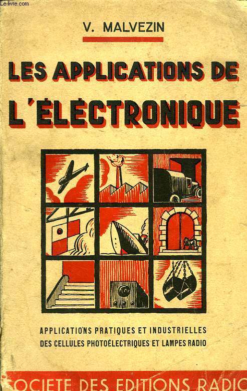 LES APPLICATIONS DE L'ELECTRONIQUE