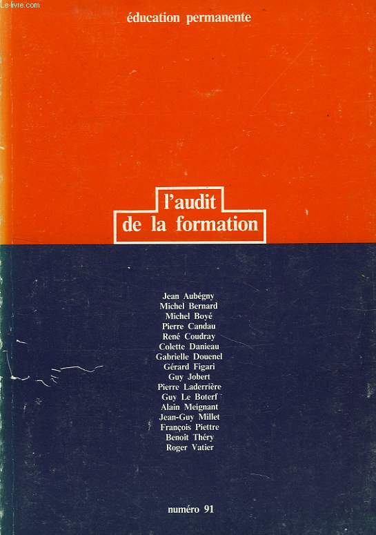 EDUCATION PERMANENTE, N 91, L'AUDIT DE LA FORMATION