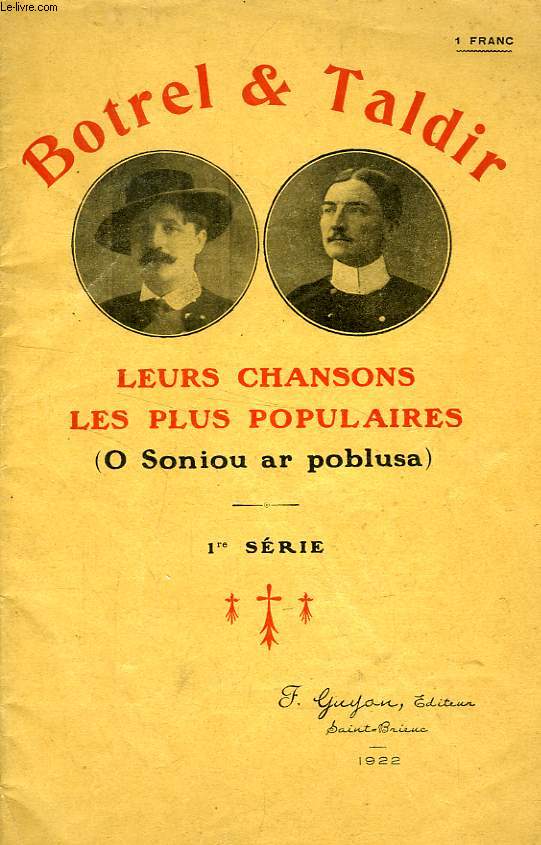 BOTREL & TALDIR, LEURS CHANSONS LES PLUS POPULAIRES (O SONIOU AR POBLUSA), 1re SERIE