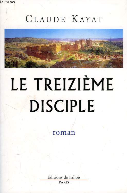 LE TREIZIEME DISCIPLE