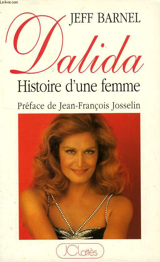 DALIDA, HISTOIRE D'UNE FEMME